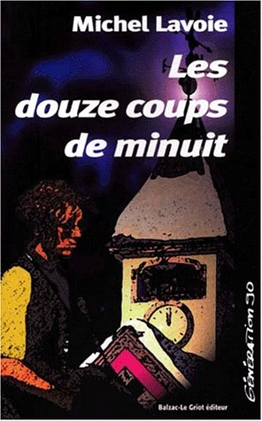 Les douze coups de minuit