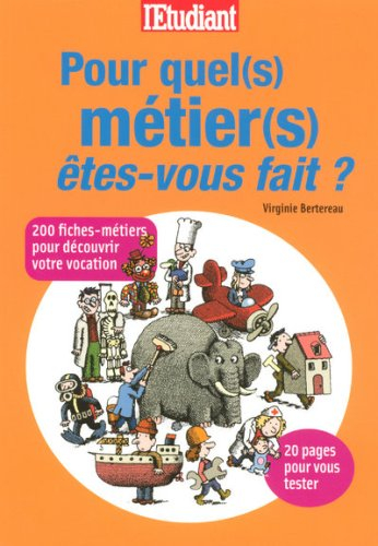 Pour quel(s) métier(s) êtes-vous fait ? : 200 fiches-métiers pour découvrir votre vocation : 20 page