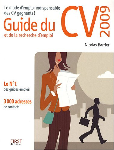 Guide du CV et de la recherche d'emploi 2009