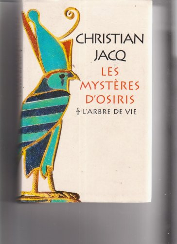 l'arbre de vie (les mystères d'osiris)