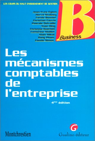 Les mécanismes comptables de l'entreprise