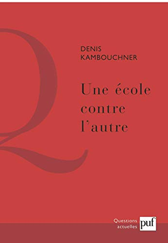 Une école contre l'autre