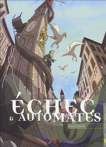 Echec et automates. Vol. 1