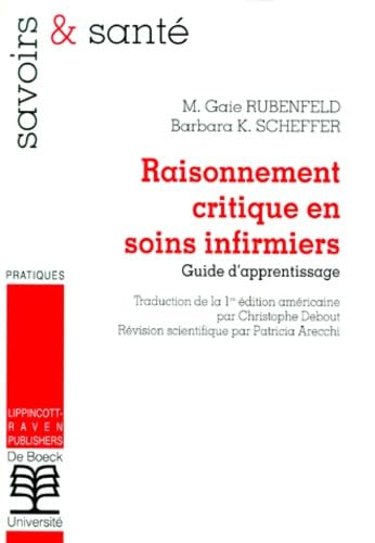 Raisonnement critique en soins infirmiers : guide d'apprentissage