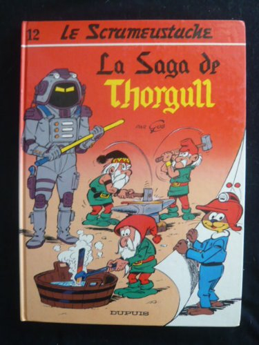le scrameustache, n, 12 : la saga de thogull