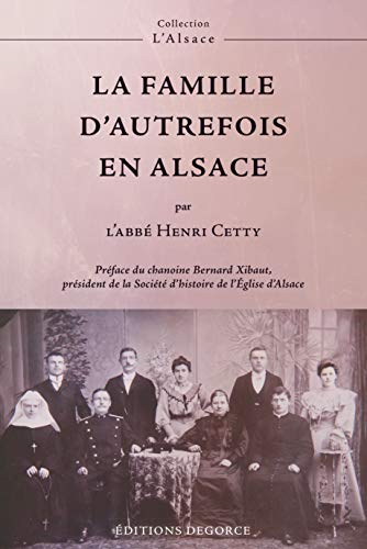 La famille d'autrefois en Alsace