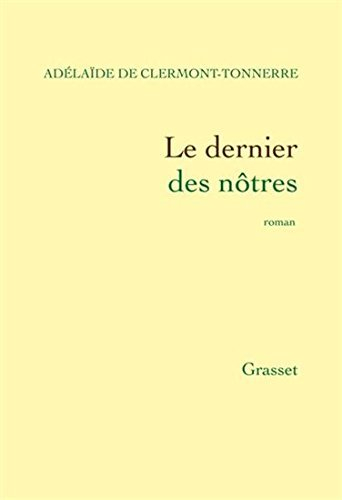 Le dernier des nôtres : une histoire d'amour interdite à l'époque où tout était permis