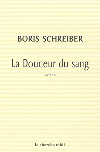 La douceur du sang