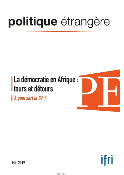 Politique étrangère, n° 2 (2019). La démocratie en Afrique : tours et détours