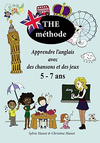 The méthode, noir et blanc: Apprendre l'anglais avec des chansons et des jeux 5-7 ans