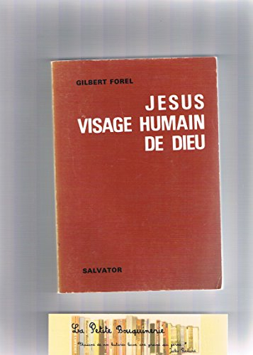 jesus, visage humain de dieu