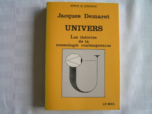 Univers, les théories de la cosmologie contemporaine