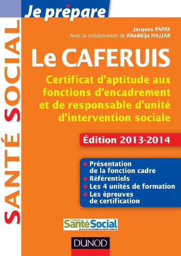 Le Caferuis : certificat d'aptitude aux fonctions d'encadrement et de responsable d'unité d'interven