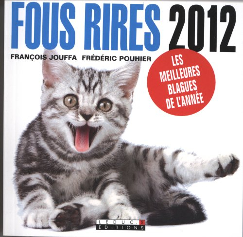 Fous rires 2012 : les meilleures blagues de l'année
