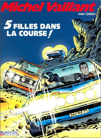 Michel Vaillant. Vol. 19. 5 filles dans la course !