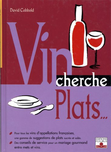plat cherche vins... vin cherche plats...