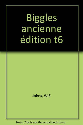 Biggles : pilote de la RAF. Vol. 6. Squadron Biggles