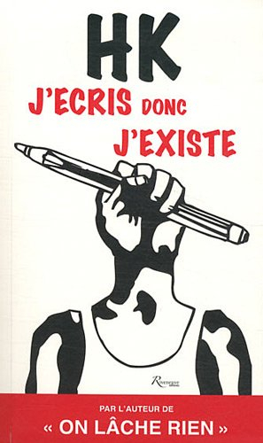 J'écris donc j'existe