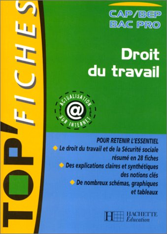 Top'fiches : Droit du travail, CAP, BEP, Bac pro