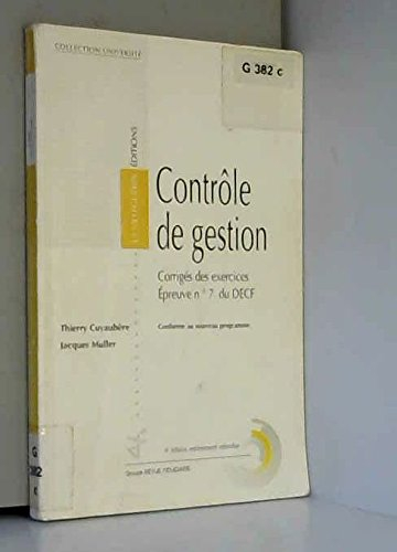 Le contrôle de gestion : corrigés des exercices, épreuve n° 7 du DECF
