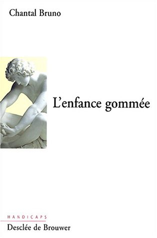 L'enfance gommée