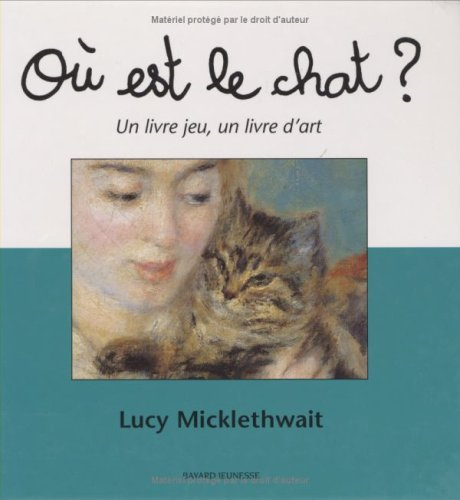 Où est le chat ? : un livre jeu, un livre d'art