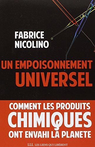 un empoisonnement universel : comment les produits chimiques ont envahi la planète