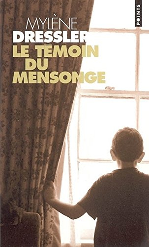 Le témoin du mensonge
