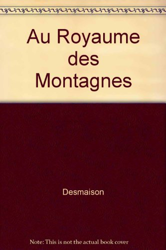 Au royaume des montagnes