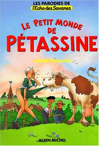 Le Petit monde de Pétassine