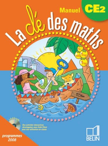 La clé des maths, manuel CE2 : cycle des approfondissements