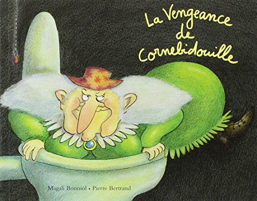 La vengeance de Cornebidouille