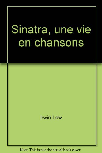 Sinatra, une vie en chansons