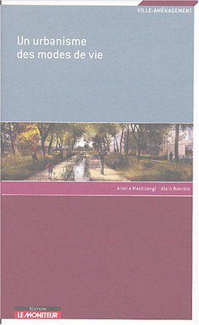 Un urbanisme, des modes de vie