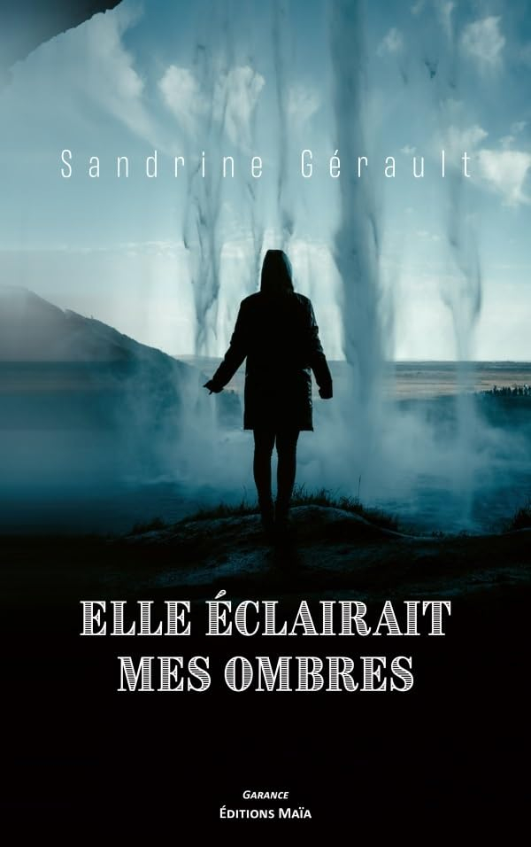 Elle éclairait mes ombres