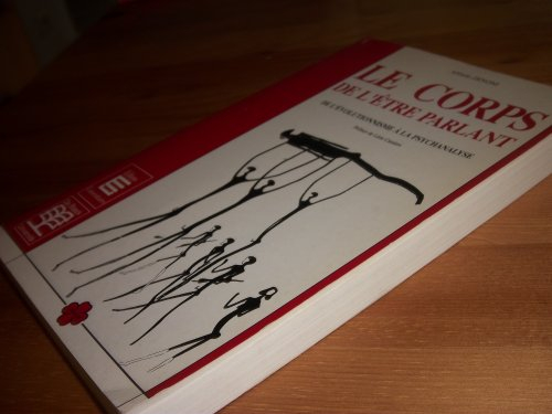 LE CORPS DE L'ETRE  PARLANT.EVOLUTIONNISME