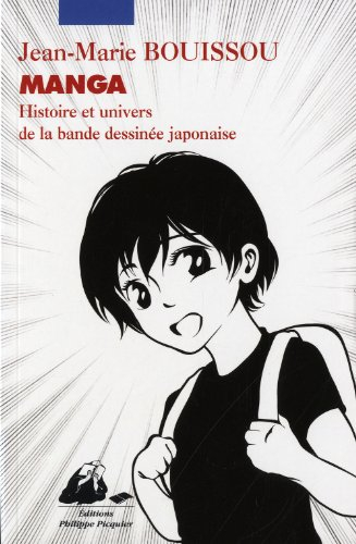 Manga : histoire et univers de la bande dessinée japonaise