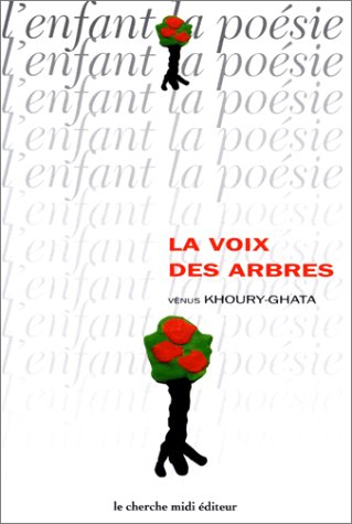 La voix des arbres