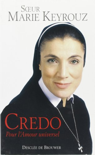 Credo : pour l'amour universel