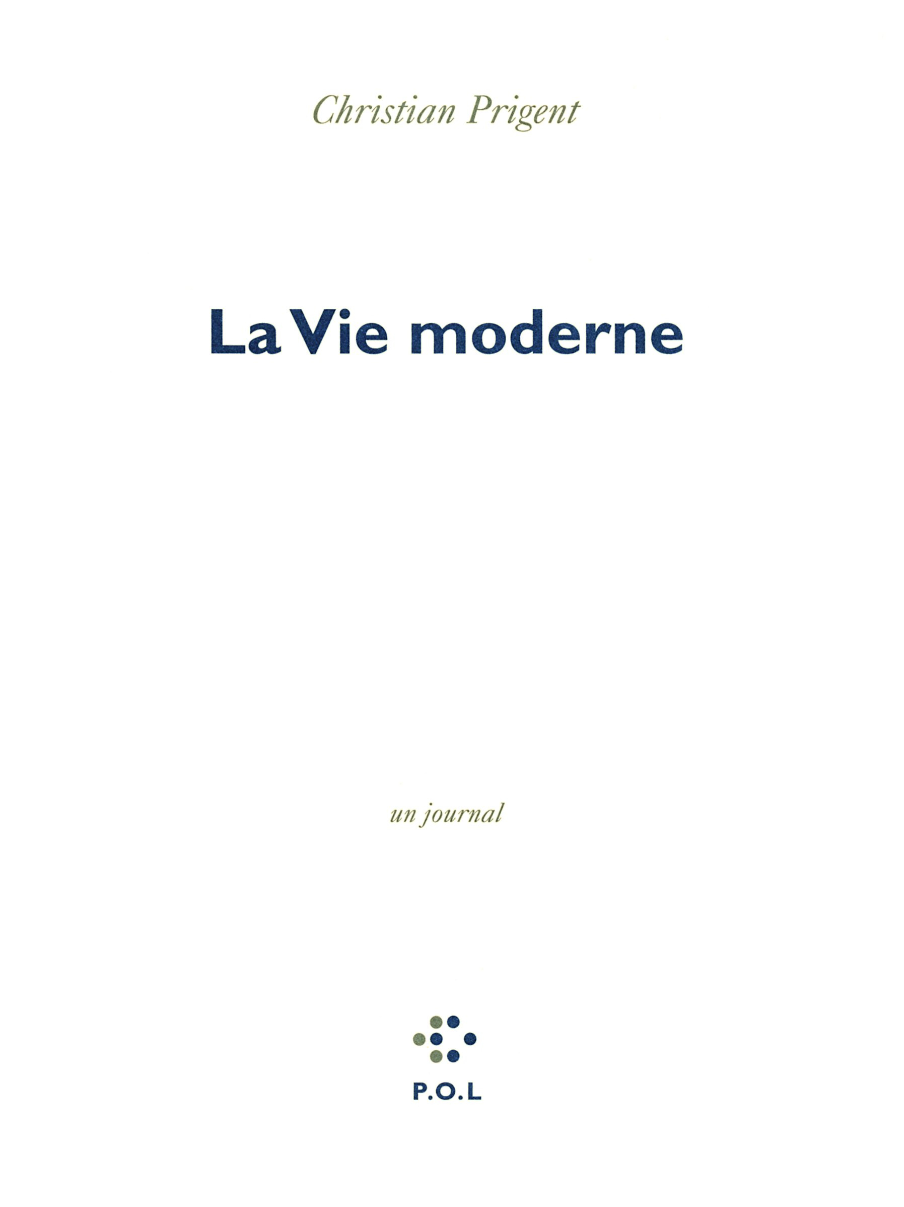 La vie moderne : un journal