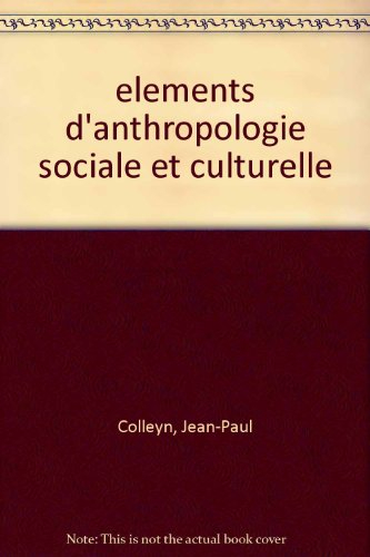 eléments d'anthropologie sociale et culturelle