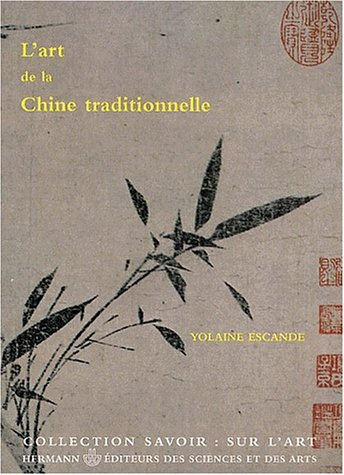 L'art de la Chine traditionnelle