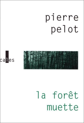 La forêt muette
