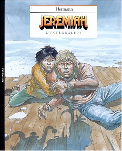 Jeremiah : l'intégrale. Vol. 3