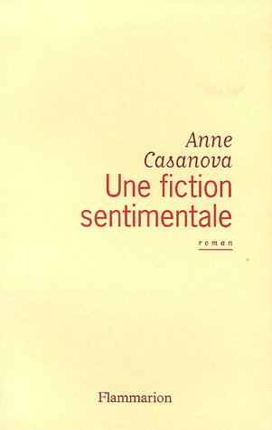 Une fiction sentimentale
