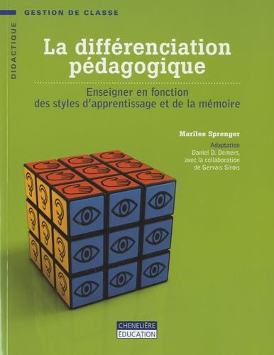 La différenciation pédagogique : enseigner en fonction des styles d'apprentissage et de la mémoire