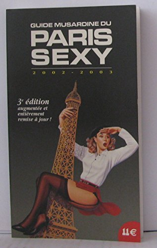 guide du paris sexy : edition 2002-2003