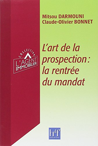 L'art de la prospection : la rentrée du mandat