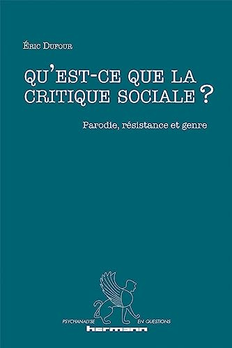 Qu'est-ce que la critique sociale ? : parodie, résistance et genre