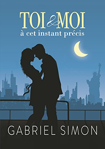 Toi & moi à cet instant précis